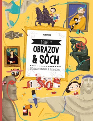 Könyv Príbehy obrazov a sôch Štěpánka Sekaninová