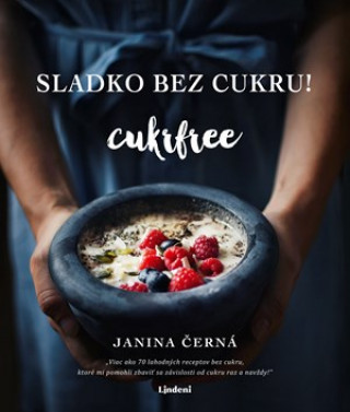 Book Sladko bez cukru! Janina Černá