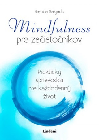 Kniha Mindfulness pre začiatočníkov Brenda Salgado