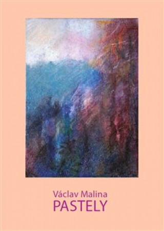 Kniha Pastely Václav Malina