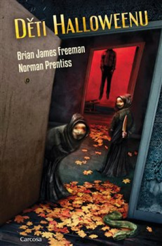 Knjiga Děti Halloweenu Brian James Freeman