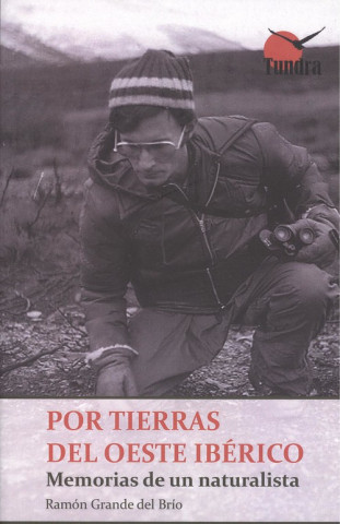 Kniha POR TIERRAS DEL OESTE IBRICO RAMON GRANDE DEL RIO