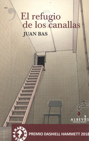 Livre EL REFUGIO DE LOS CANALLAS JUAN BAS