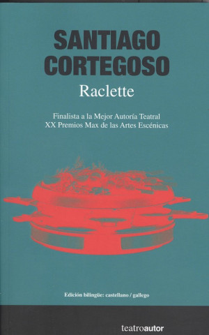Knjiga RACLETTE SANTIAGO CORTEGOSO