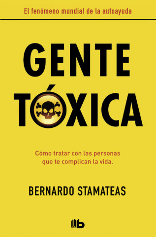 Kniha Gente tóxica Bernardo Stamateas