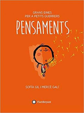 Boek PENSAMENTS. GRANS EINES PERA A PETITS GUERRERS SOFIA GIL