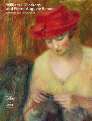 Könyv William J Glackens and Pierre-Auguste Renoir Bonnie Clearwater