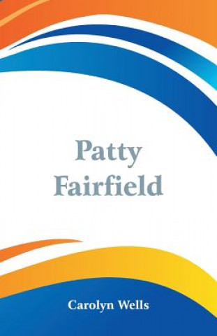 Carte Patty Fairfield Carolyn Wells