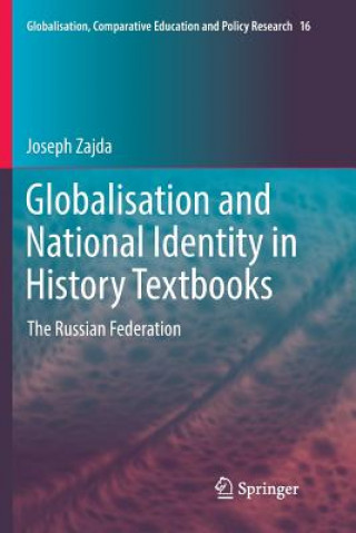 Knjiga Globalisation and National Identity in History Textbooks Joseph Zajda