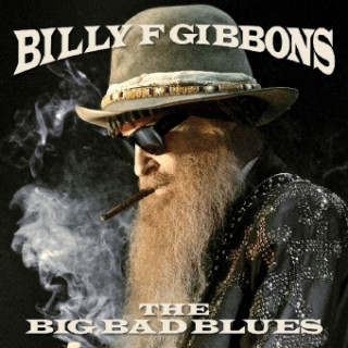 Hanganyagok The Big Bad Blues, 1 Audio-CD Billy F Gibbons