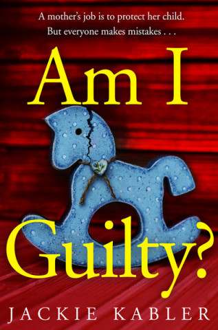 Kniha Am I Guilty? Jackie Kabler