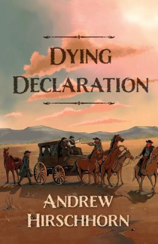 Knjiga Dying Declaration ANDREW HIRSCHHORN