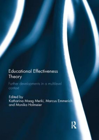 Knjiga Educational Effectiveness Theory Katharina Maag Merki