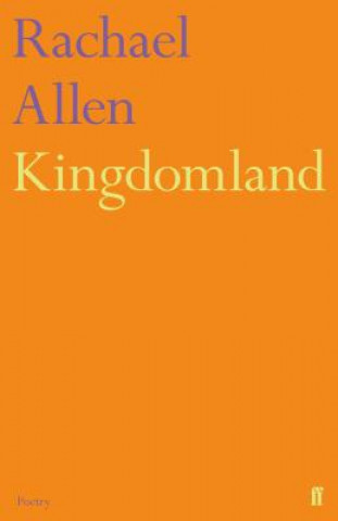 Knjiga Kingdomland Rachael (Granta Online Editor) Allen