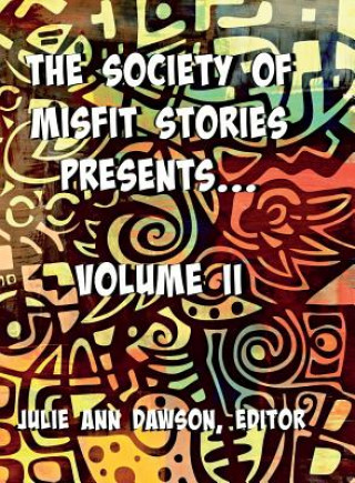 Carte Society of Misfit Stories Presents MOSKALIK AARON
