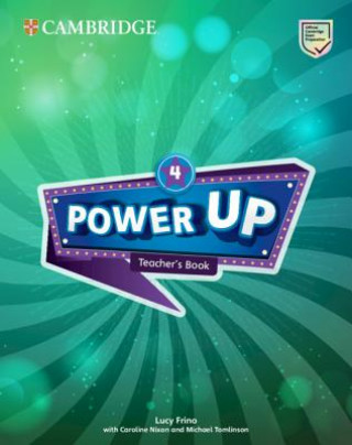 Könyv Power Up Level 4 Teacher's Book Lucy Frino