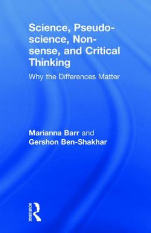 Könyv Science, Pseudo-science, Non-sense, and Critical Thinking Gershon Ben-Shakhar