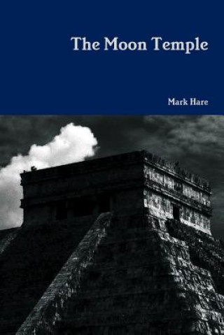 Knjiga Moon Temple MARK HARE