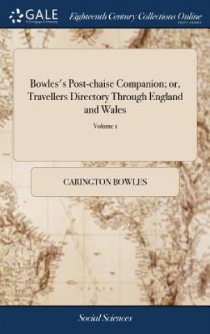 Book BOWLES'S POST-CHAISE COMPANION; OR, TRAV CARINGTON BOWLES