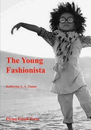 Carte Young Fashionista KATHERINE A. ZUPAN