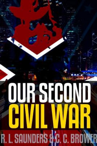 Carte Our Second Civil War C. C. BROWER