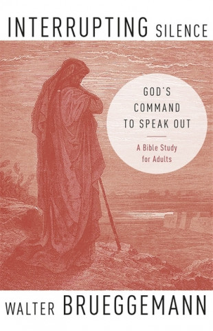 Buch Interrupting Silence Walter Brueggemann