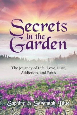 Könyv Secrets in the Garden SAVANNAH BLUE