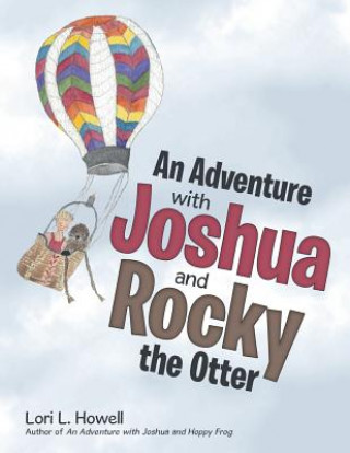 Livre Adventure with Joshua and Rocky the Otter LORI L. HOWELL