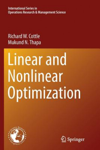 Kniha Linear and Nonlinear Optimization RICHARD W. COTTLE