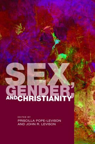 Книга Sex, Gender, and Christianity PRISCI POPE-LEVISON