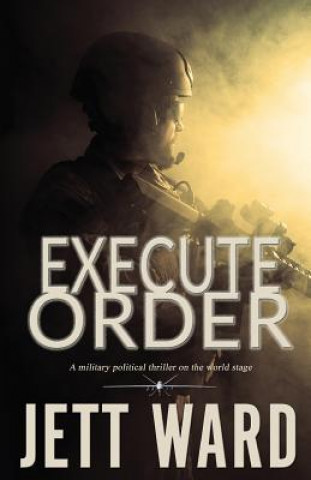 Kniha Execute Order JETT WARD