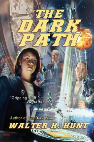 Książka Dark Path WALTER H. HUNT