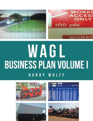 Kniha WAGL Business Plan Volume I HARRY WULFF