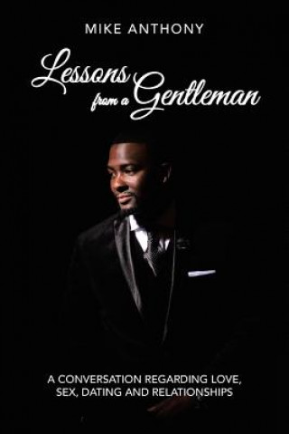 Книга Lessons from a Gentleman MIKE ANTHONY