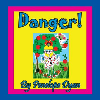 Knjiga Danger! PENELOPE DYAN