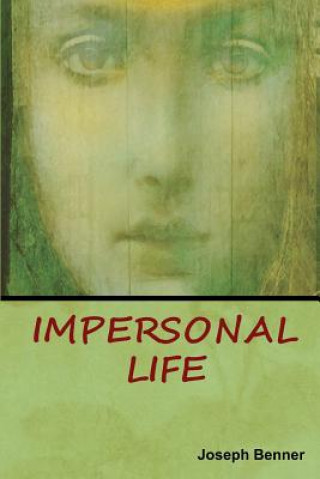 Könyv Impersonal Life JOSEPH BENNER