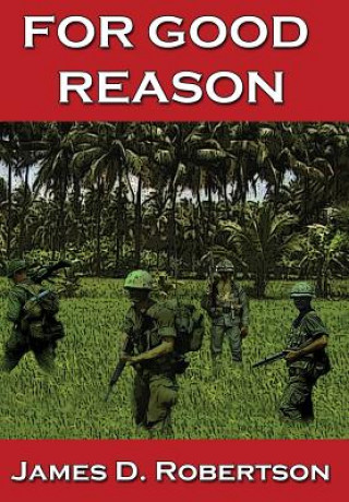 Βιβλίο For Good Reason JAMES D. ROBERTSON