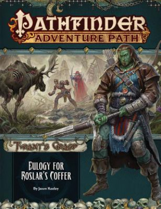 Carte Pathfinder Adventure Path: Eulogy for Roslar's Coffer (Tyrant's Grasp 2 of 6) Jason Keeley