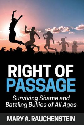 Knjiga Right of Passage MARY A RAUCHENSTEIN