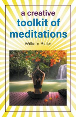 Książka Creative Toolkit of Meditations William Blake