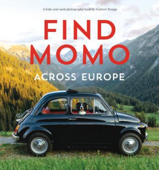 Kniha Find Momo across Europe Andrew Knapp