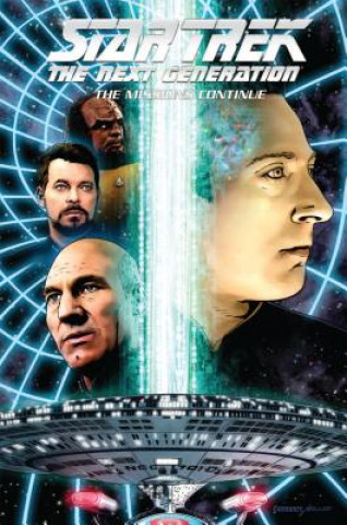 Kniha Star Trek The Next Generation - The Missions Continue Brannon Braga