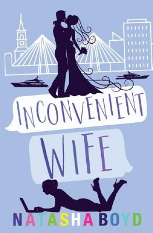 Könyv Inconvenient Wife NATASHA BOYD