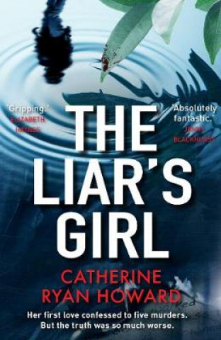 Könyv Liar's Girl Catherine Ryan Howard