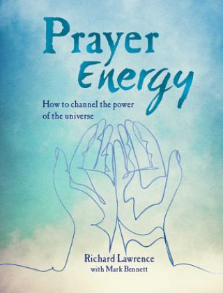 Книга Prayer Energy Richard Lawrence