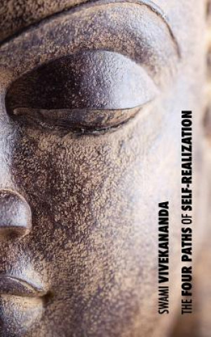 Carte Four Paths of Self-Realization SWAMI VIVEKANANDA