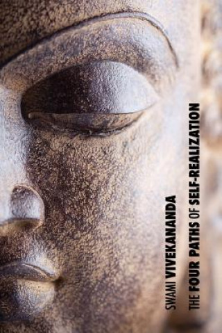 Könyv Four Paths of Self-Realization SWAMI VIVEKANANDA