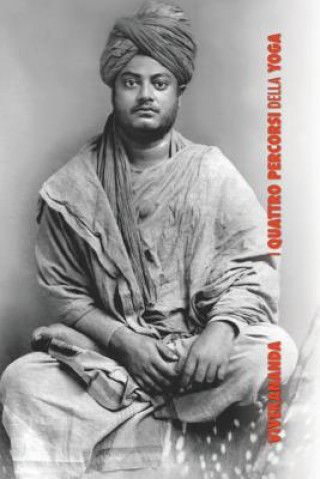 Könyv I Quattro Percorsi dello Yoga SWAMI VIVEKANANDA