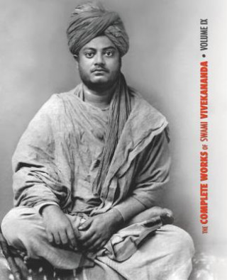 Könyv Complete Works of Swami Vivekananda, Volume 9 SWAMI VIVEKANANDA