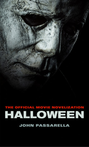 Kniha Halloween: The Official Movie Novelization John Passarella
